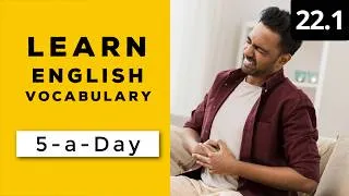Learn English Vocabulary Daily  #22.1 — British English Podcast