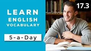 Learn English Vocabulary Daily  #17.3 — British English Podcast