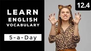 Learn English Vocabulary Daily  #12.4 - British English Podcast