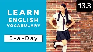 Learn English Vocabulary Daily  #13.3 - British English Podcast