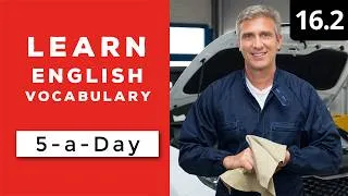 Learn English Vocabulary Daily  #16.2 — British English Podcast