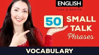 50 Small Talk Phrases In English