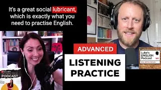 Games with Luke's English Podcast - Advanced Listening Practice