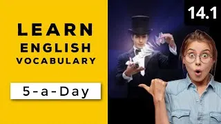Learn English Vocabulary Daily  #14.1 — British English Podcast