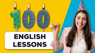 100 English Lessons 💯 - British English Podcast