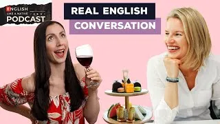 Real English Conversation - British Culture Afternoon Tea
