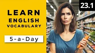 Learn English Vocabulary Daily  #23.1 — British English Podcast