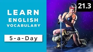 Learn English Vocabulary Daily  #21.3 — British English Podcast