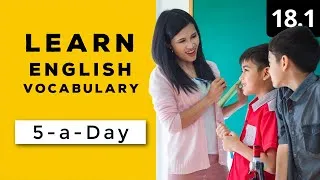 Learn English Vocabulary Daily  #18.1 — British English Podcast