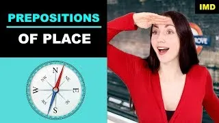 Prepositions Of Place & Precise Prepositional Phrases - Learn To Speak English Like A Native