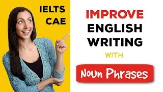Noun Phrases in English: A comprehensive guide for English learners