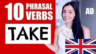 Phrasal Verbs 'Take’ - Learn English Like A Native