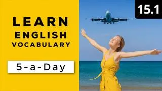 Learn English Vocabulary Daily  #15.1 — British English Podcast