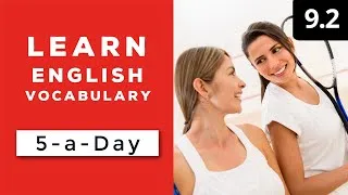 Learn English Vocabulary Daily  #9.2 -  British English Podcast