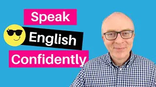 5 Tips to Increase Your CONFIDENCE in English