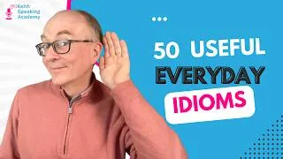 I listened to 100 minutes of English conversation and discovered these 100+ IDIOMS!