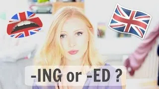 ING and ED Adjectives - How to use them correctly | British English