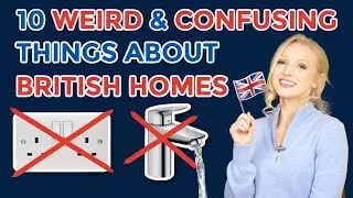 10 Weirdest & Most Confusing Things About British Homes (+ Free PDF & Quiz)