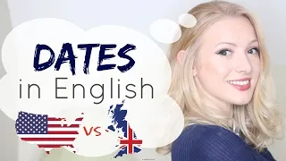 DATES & YEARS in British & American English