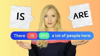 Fix your grammar: IS or ARE - Common Mistakes & Grammar Rules