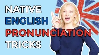 2 Native English Pronunciation Tricks | Speak British English (+ Free PDF & Quiz)