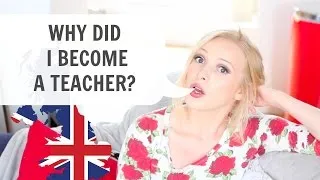 British English Listening Practice | Why did I become a teacher?