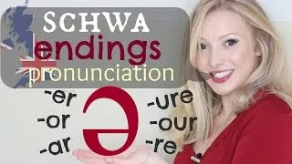 The Schwa /ə/ Sound - Endings British Pronunciation & Spelling Tips | -er -ar -or -our -ure -re