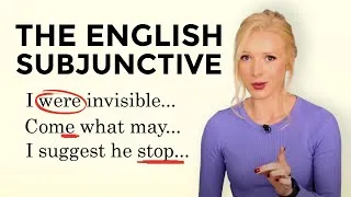 The Subjunctive in English - Complete Advanced English Grammar Lesson