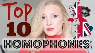 Top 10 British English Homophones