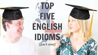 Top 5 English Idioms | Collaboration with Learn British English Free