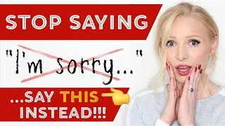 Stop saying 'I'm sorry...' - say THIS instead - 17 more advanced alternative phrases (STORY LESSON)