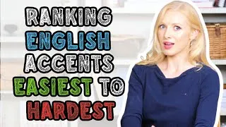 English Accents Ranked from Easy to Hard to Understand (with TEST & Examples) (+ Free PDF & Quiz)