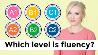 What is YOUR English level? A1 A2 B1 B2 C1 C2