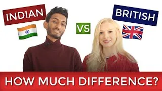 🇬🇧 BRITISH ENGLISH vs INDIAN ENGLISH 🇮🇳 How much difference?