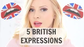 5 Common British English Expressions (Episode 3)