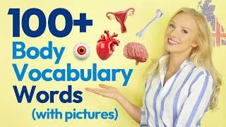 100 Body Part Words in English with Pictures: Advanced Vocabulary Lesson