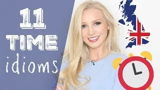 11 time idioms and expressions | English Vocabulary Lesson Common British English Expressions