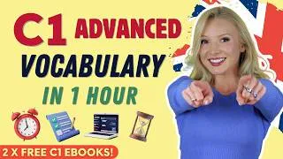 C1 (Advanced) Vocabulary in 1 Hour - Ultimate C1 Guide (+ 2 FREE C1 ebooks!)