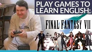 Learn English by playing Final Fantasy 7! Let's play and learn!