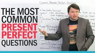 21 Common Present Perfect Questions in English