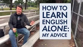 “Can I learn English by myself?”