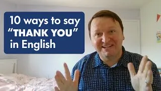 10 Ways to Say 