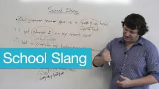 English Vocabulary - School Slang