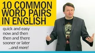 Improve your Vocabulary: English word pairs about TIME