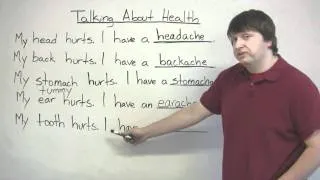 Speaking English - Talking about pains and aches