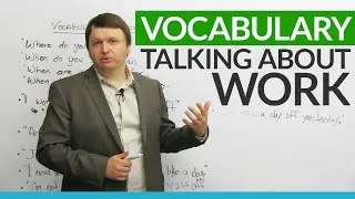 English Vocabulary: Talking about WORK