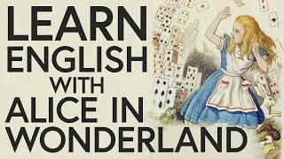 Learn English with Alice in Wonderland