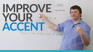 Improve your Accent: Tongue Twisters