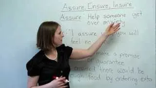 English Vocabulary - Assure, Ensure, Insure