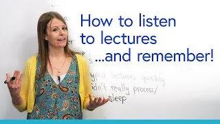 How to listen to lectures: Understand & remember with these strategies